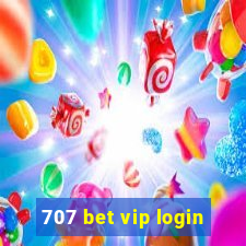 707 bet vip login