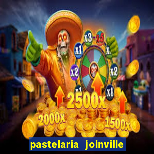 pastelaria joinville zona sul