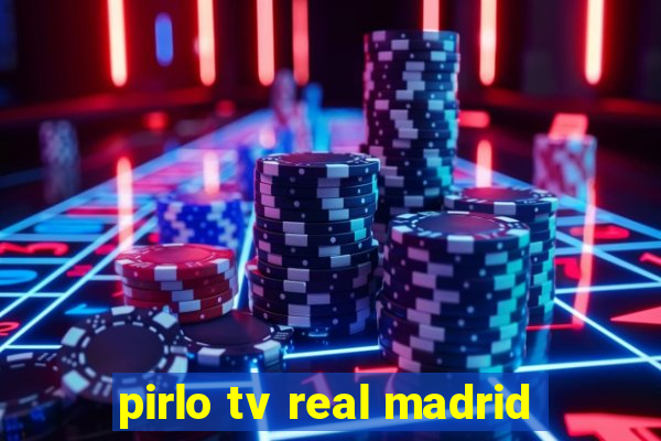 pirlo tv real madrid