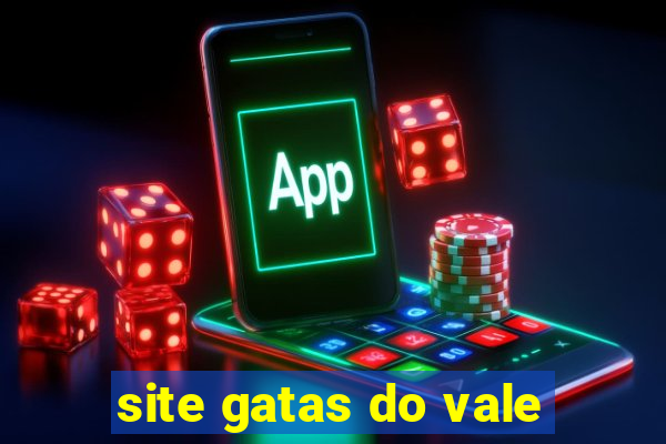 site gatas do vale