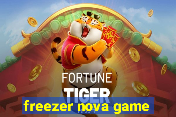 freezer nova game