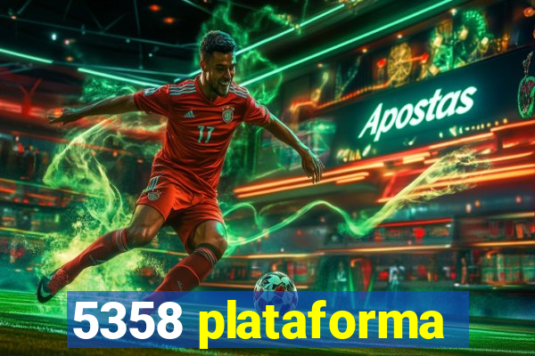 5358 plataforma