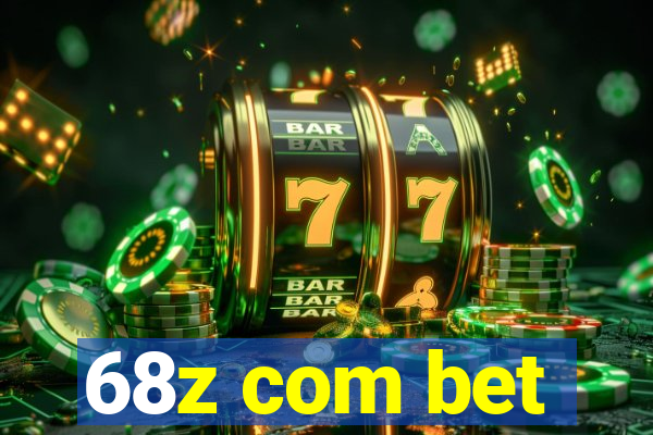 68z com bet