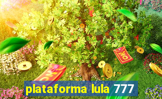 plataforma lula 777