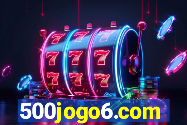 500jogo6.com