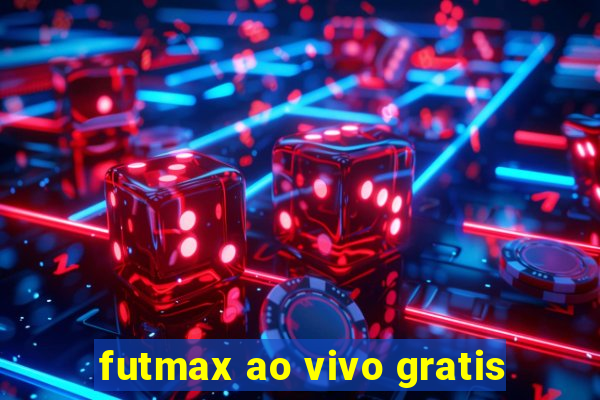 futmax ao vivo gratis