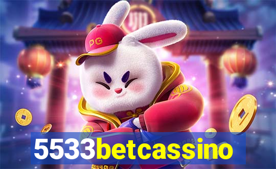 5533betcassino