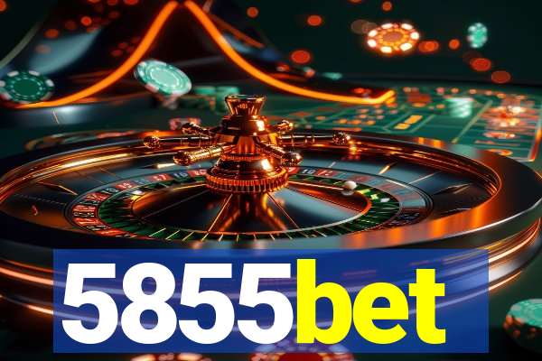 5855bet