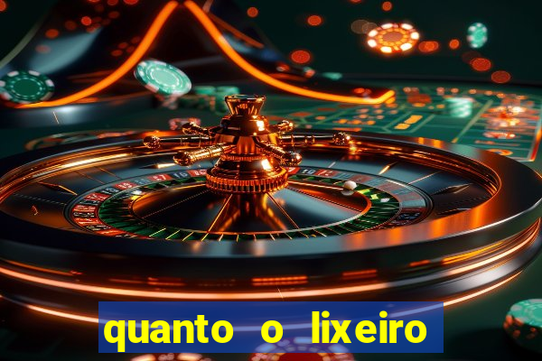 quanto o lixeiro ganha por ano