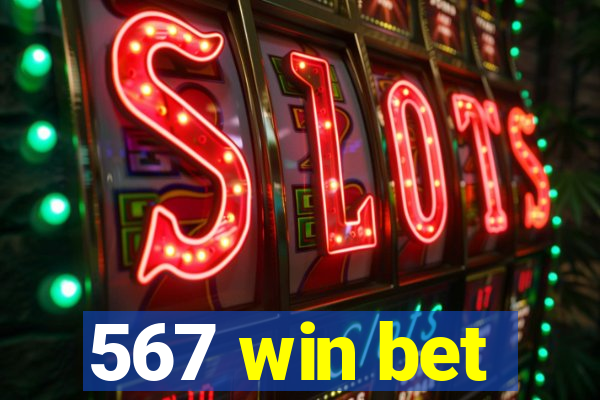 567 win bet