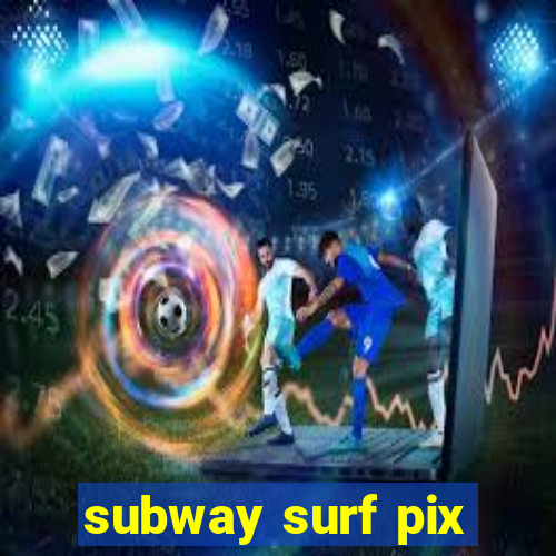 subway surf pix