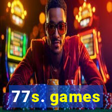 77s. games