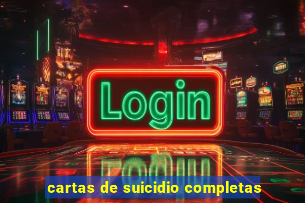 cartas de suicidio completas