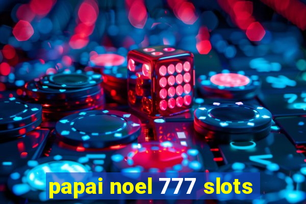 papai noel 777 slots