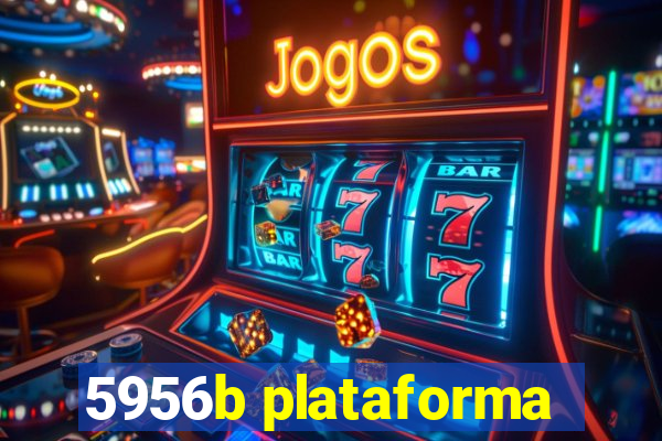 5956b plataforma