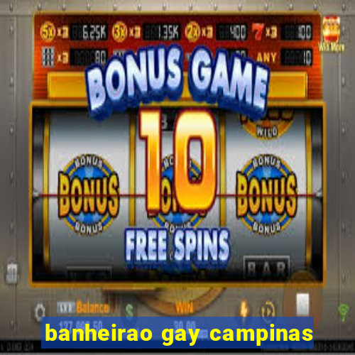 banheirao gay campinas