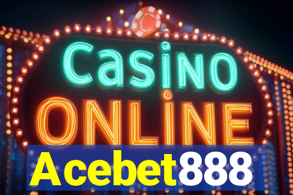 Acebet888