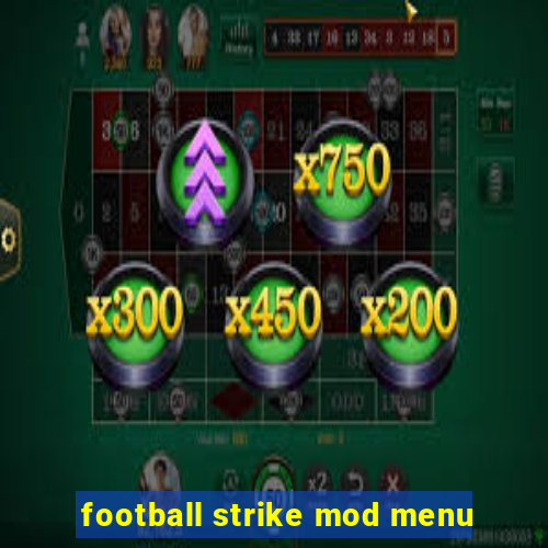 football strike mod menu