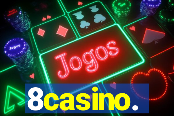 8casino.