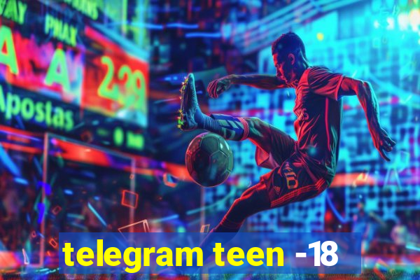 telegram teen -18