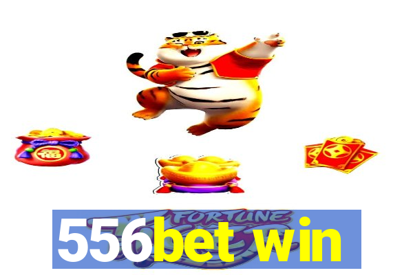 556bet win