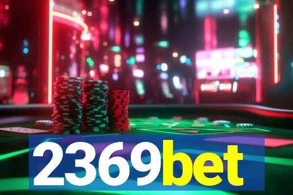 2369bet