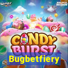 Bugbetfiery