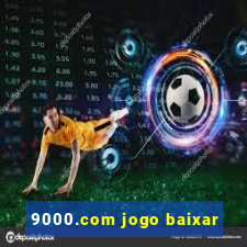 9000.com jogo baixar