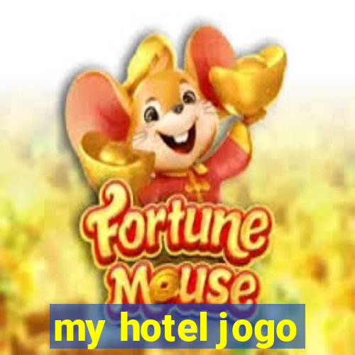 my hotel jogo