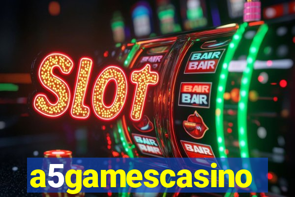 a5gamescasino