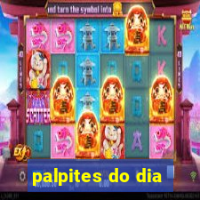 palpites do dia