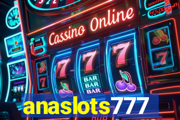 anaslots777