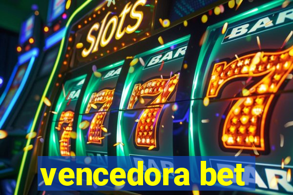 vencedora bet