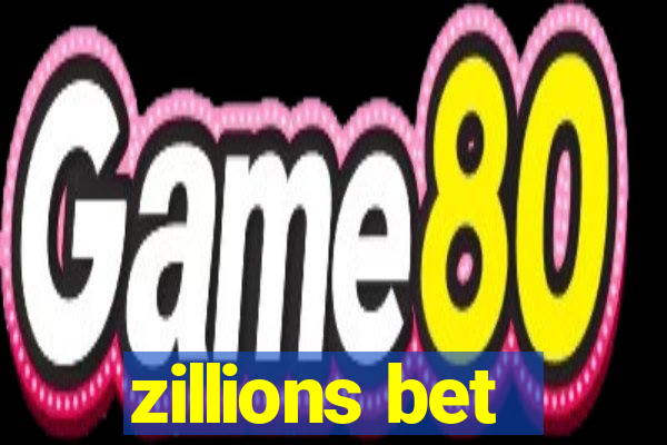 zillions bet