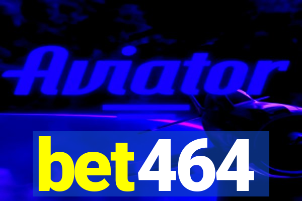 bet464