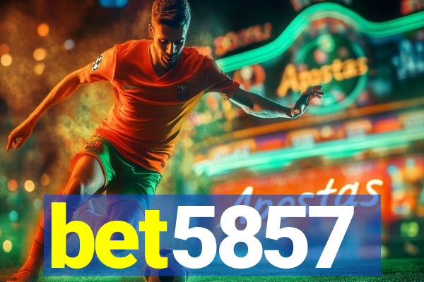 bet5857