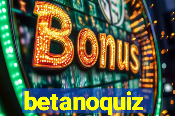 betanoquiz