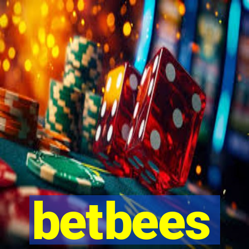 betbees