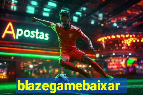 blazegamebaixar