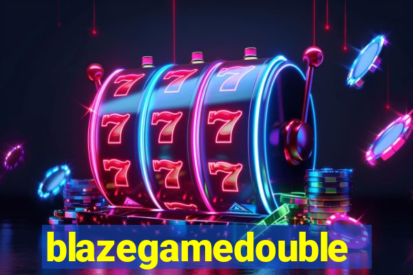 blazegamedouble