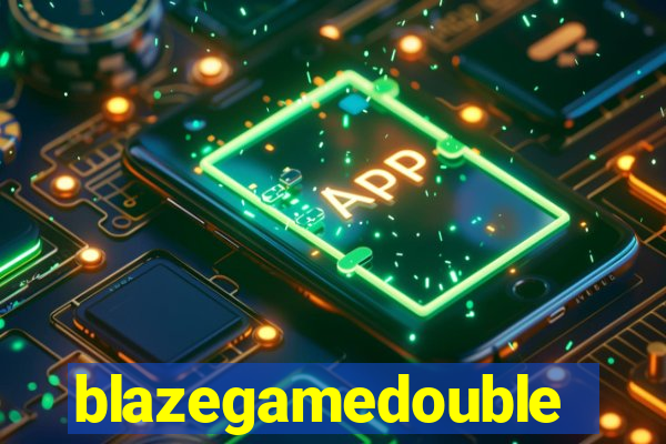 blazegamedouble