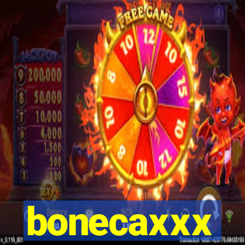 bonecaxxx