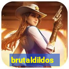 brutaldildos