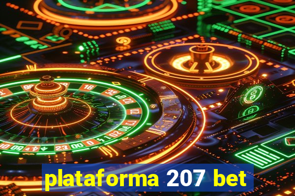 plataforma 207 bet