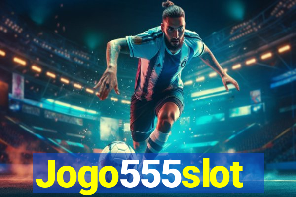 Jogo555slot