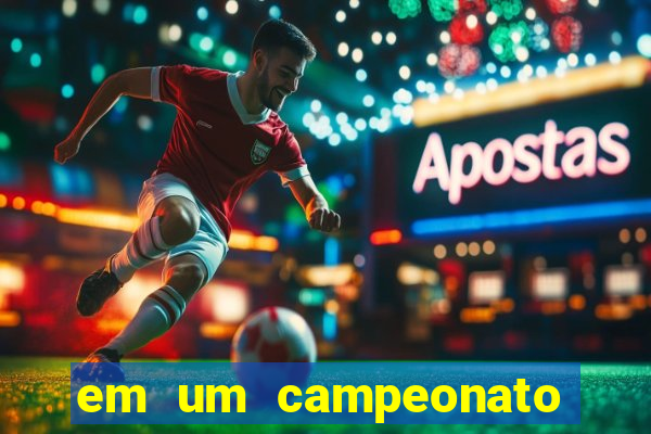 em um campeonato de futebol cada time joga exatamente 19 partidas