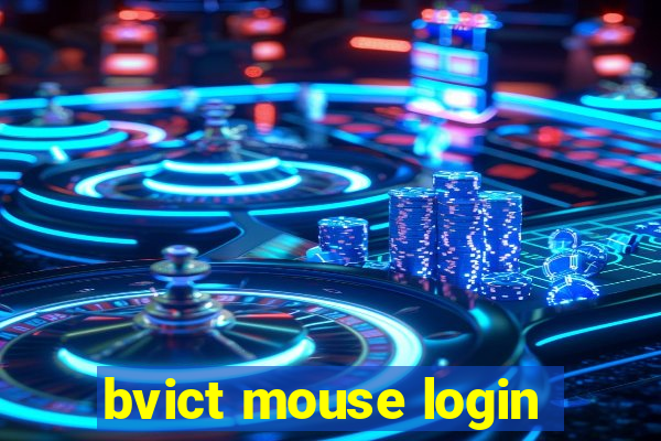 bvict mouse login