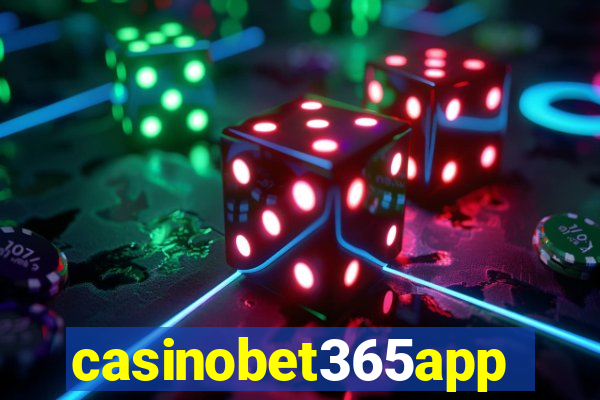 casinobet365app