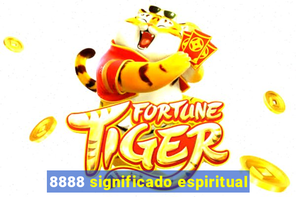 8888 significado espiritual