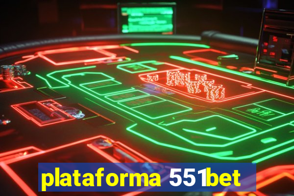 plataforma 551bet